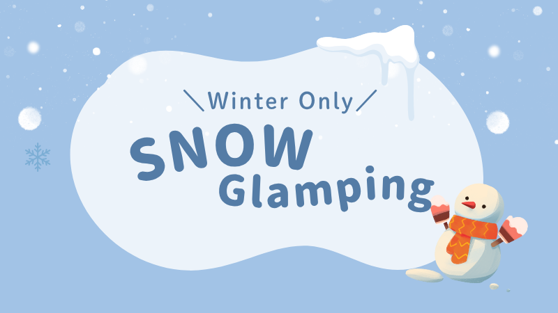 Snow Glamping