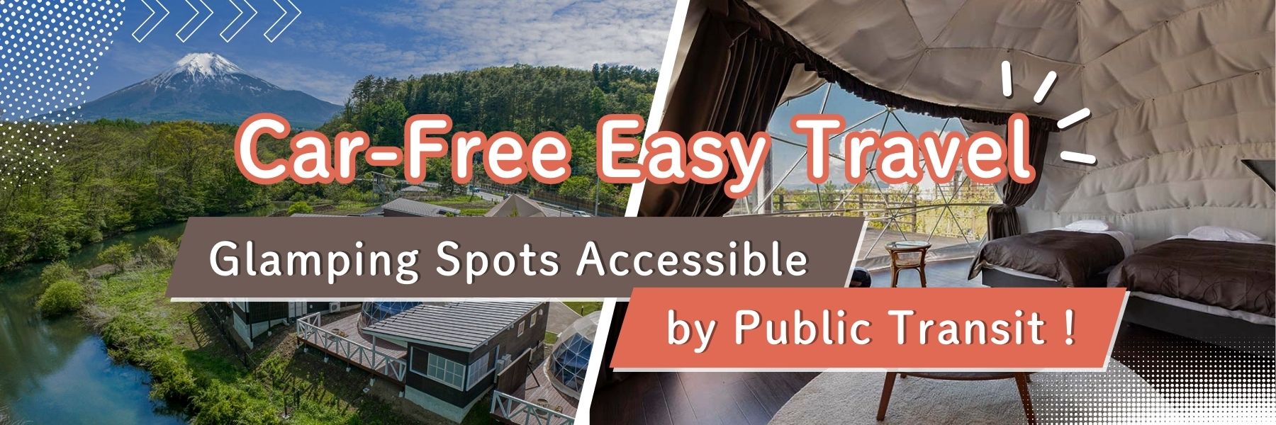 Special feature on glamping that can be reached only by public transport